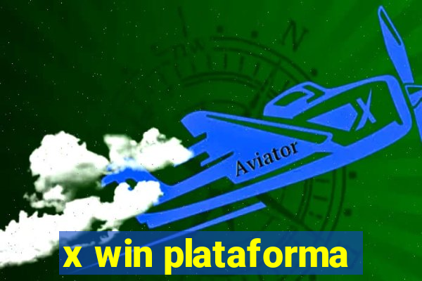 x win plataforma